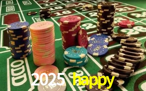 2025 happy