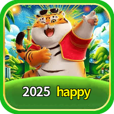 2025 happy